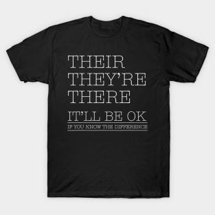 Their Theyre There Grammar Shirt Funny English Teacher Gift T-Shirt